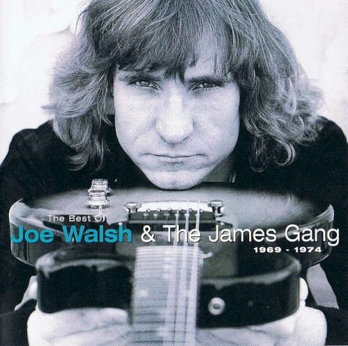 The Best Of Joe Walsh & The James Gang (1969 - 1974)