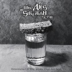 Bitterness of the Years That Are Lost
