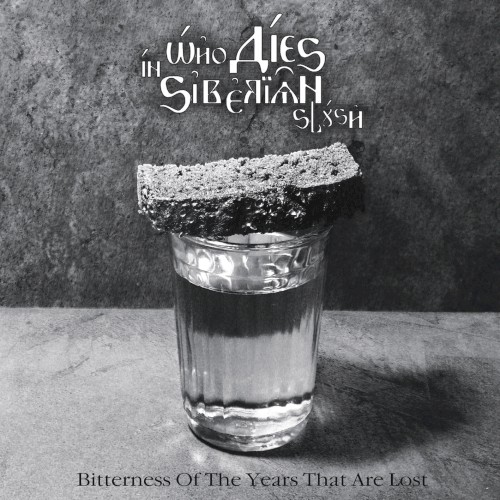 Bitterness of the Years That Are Lost