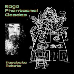Raga Phantasmal Cicadas (Smith Days Vol.4)