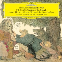 Prokofiev: Peter and the Wolf, Op. 67 / Saint-Saëns: Carnival of the Animals, R. 125