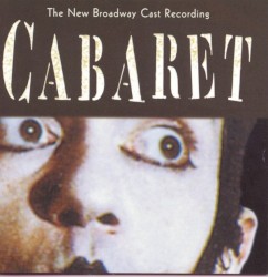 Cabaret: The New Broadway Cast Recording