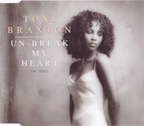 Un-Break My Heart: The Mixes