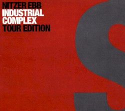 Industrial Complex: Tour Edition