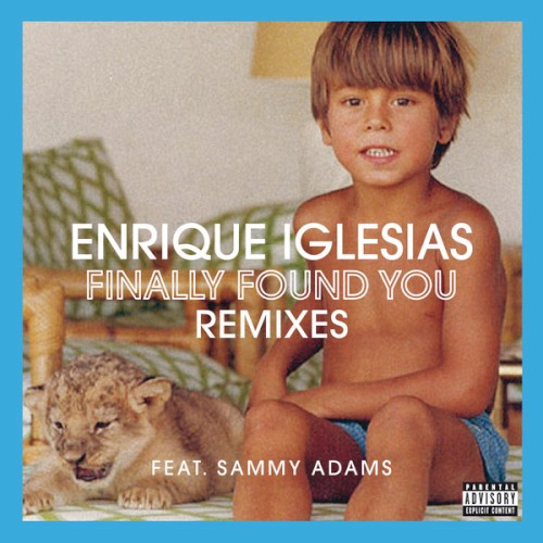 Finally Found You (Remixes)