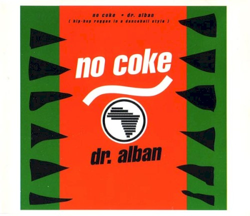 No Coke (The Twelve Inch Remixes)