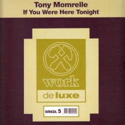 If You Were Here Tonight (Re Remix 2001)