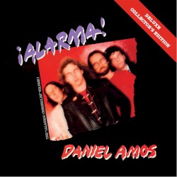 ¡Alarma!: The “¡Alarma! Chronicles” Volume I