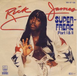 Superfreak (Part 1 and 2)