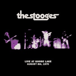 Live at Goose Lake: August 8, 1970