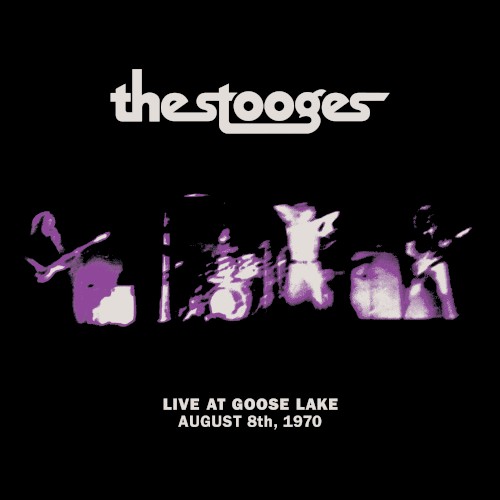 Live at Goose Lake: August 8, 1970