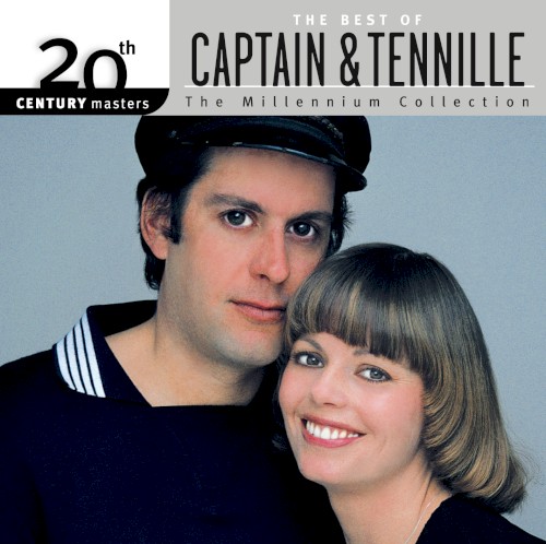 20th Century Masters – The Millennium Collection: The Best of Captain & Tennille (Remastered)