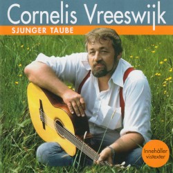 Cornelis Vreeswijk sjunger Taube