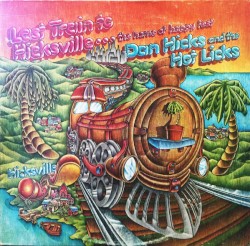 Last Train to Hicksville + Bonus Tracks