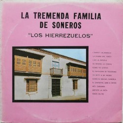 La tremenda familia de soneros Los Hierrezuelo