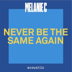 Never Be the Same Again (acoustic)