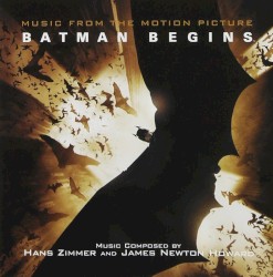 Batman Begins: Music From the Motion Picture