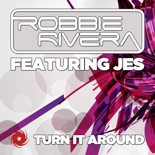 Turn It Around (Robbie Rivera Juicy Beach mix)