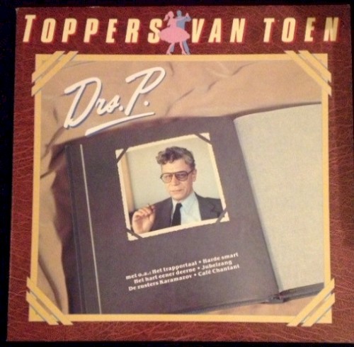Toppers van toen: Drs. P.