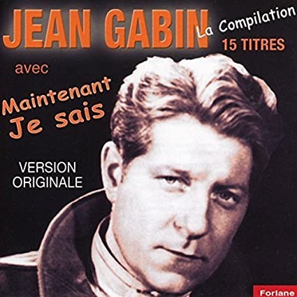 La Compilation (avec Maintenant je sais)