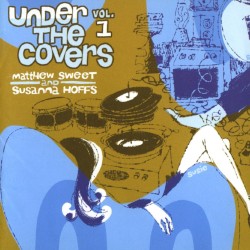 Under the Covers, Volume 1