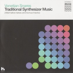Traditional Synthesizer Music (Alternative takes and bonus tracks)