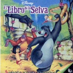 Mis Canciones Favoritas Disney: El Libro de La Selva