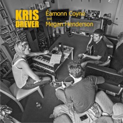 Kris Drever, Eamonn Coyne and Megan Henderson