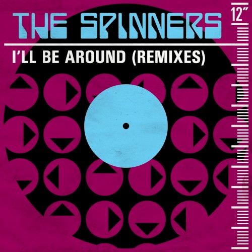 I’ll Be Around (Remixes)