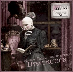 Sanatorium Altrosa - Musical Therapy for spiritual Dysfunction (2008)