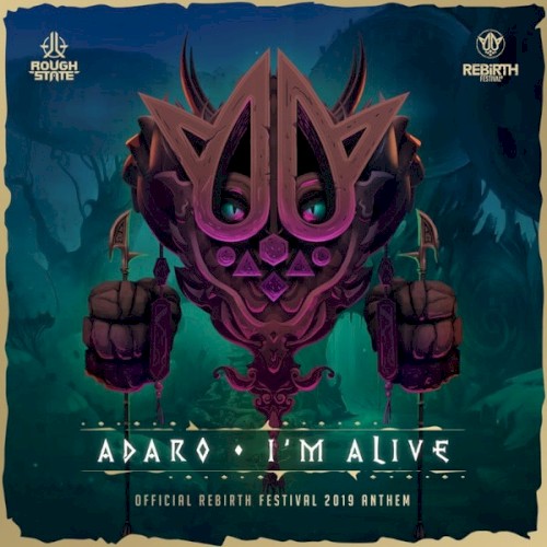 I'm Alive (Official Rebirth Festival 2019 Anthem)