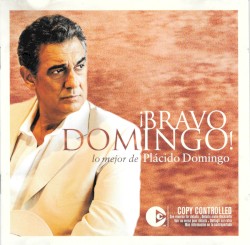 ¡Bravo! Domingo: Lo mejor de Plácido Domingo