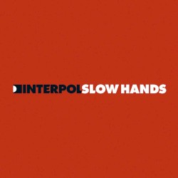 Slow Hands 2