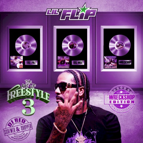 The Art of Freestyle 3 (Wreckshop Edition) [Screwed & Chopped]