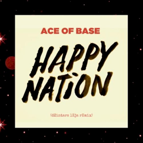 Happy Nation (Remixes)