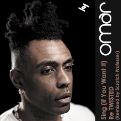 Sing (If You Want It) Re Twisted (remixed by Scratch Professer)