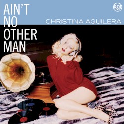 Ain’t No Other Man (Dance Vault Mixes)