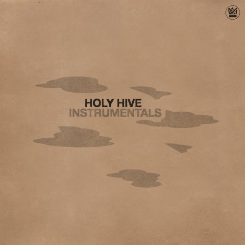 Holy Hive Instrumentals