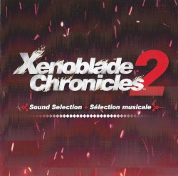 Xenoblade Chronicles 2 Sound Selection ✦ Sélection musicale