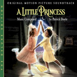A Little Princess: Original Motion Picture Soundtrack