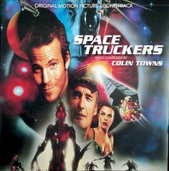 Space Truckers: Original Motion Picture Soundtrack