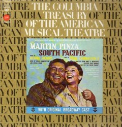 The Columbia Treasury of the American Musical Theatre: South Pacific (1949 original Broadway cast)
