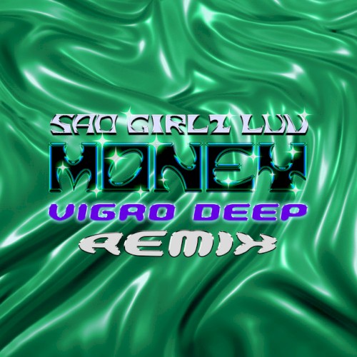 SAD GIRLZ LUV MONEY (Vigro Deep amapiano remix)