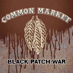 Black Patch War (Radio Edits)