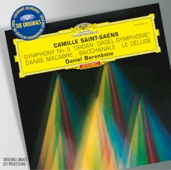 Symphony no. 3 ”Organ · Orgel-Symphonie” / Danse macabre / Bacchanale / Le Déluge