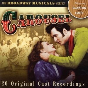 The Broadway Musicals Series: Carousel