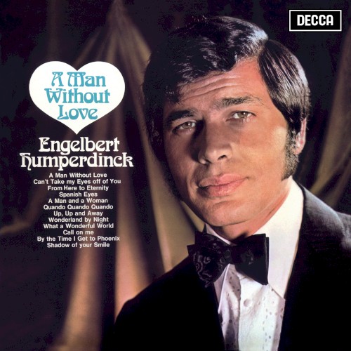 The Complete Decca Studio Albums: A Man Without Love