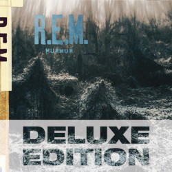 Murmur (deluxe edition)