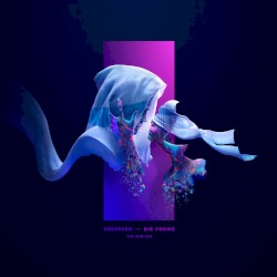 Die Young (Oliver Nelson remix)