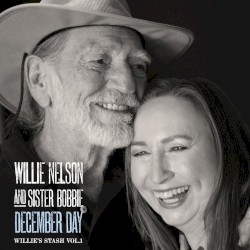 December Day: Willie’s Stash Vol.1
